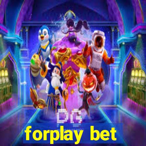forplay bet